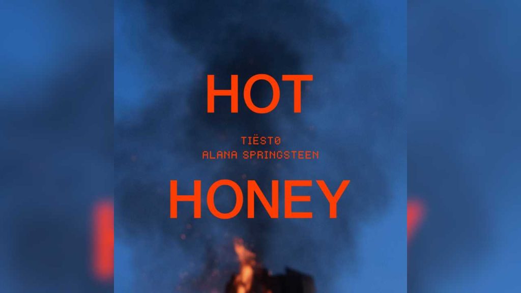 Album Cover of Tiesto and Alana Springsteen - Hot Honey - New Music